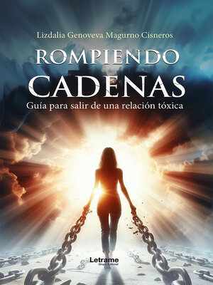 cover image of Rompiendo cadenas